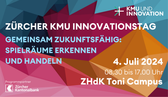 Zweiter Zürcher KMU Innovationstag 4. Juli 2024